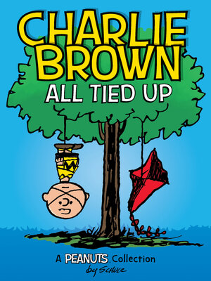 cover image of Charlie Brown: All Tied Up